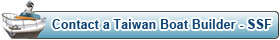 اتصل بـ Taiwan Boat Builder -SSF